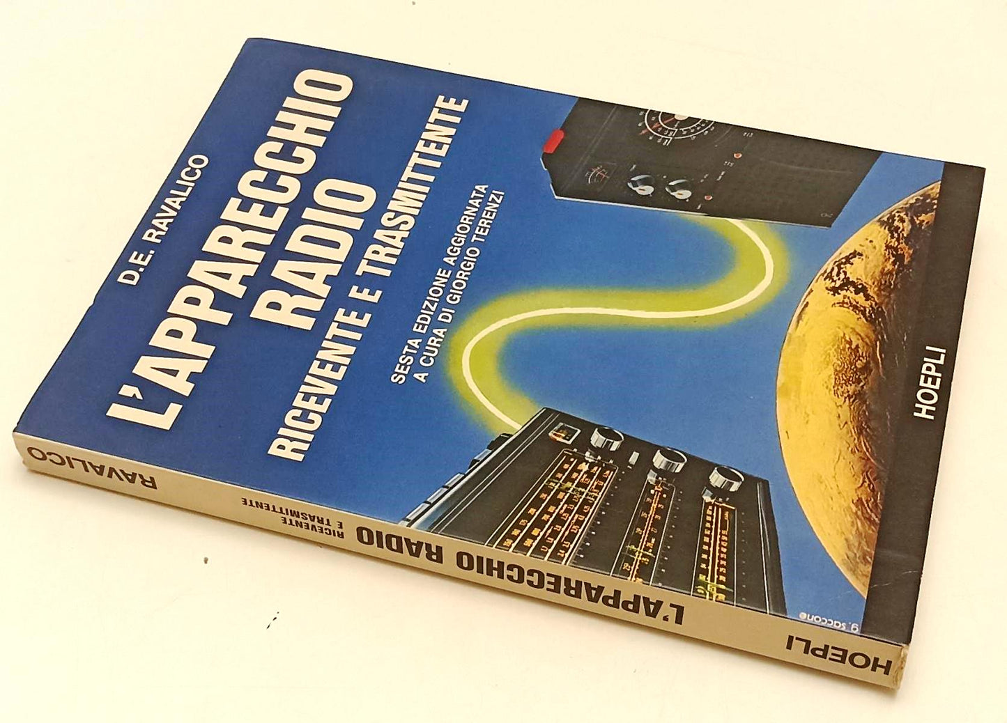 LZ- L'APPARECCHIO RADIO RICEVENTE TRASMITTENTE- RAVALICO- HOEPLI- 1980- B-YFS312
