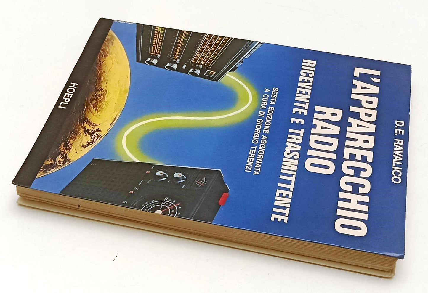 LZ- L'APPARECCHIO RADIO RICEVENTE TRASMITTENTE- RAVALICO- HOEPLI- 1980- B-YFS312