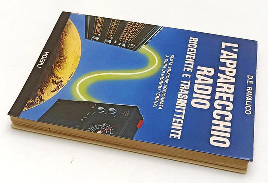 LZ- L'APPARECCHIO RADIO RICEVENTE TRASMITTENTE- RAVALICO- HOEPLI- 1980- B-YFS312