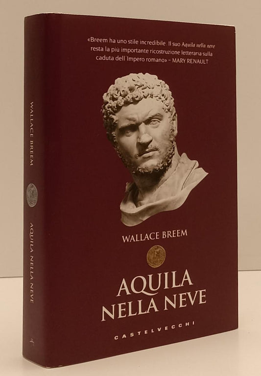 LN- AQUILA NELLA NEVE- WALLACE BREEM- CASTELVECCHI- LE MONETE-- 2012- CS- YFS205