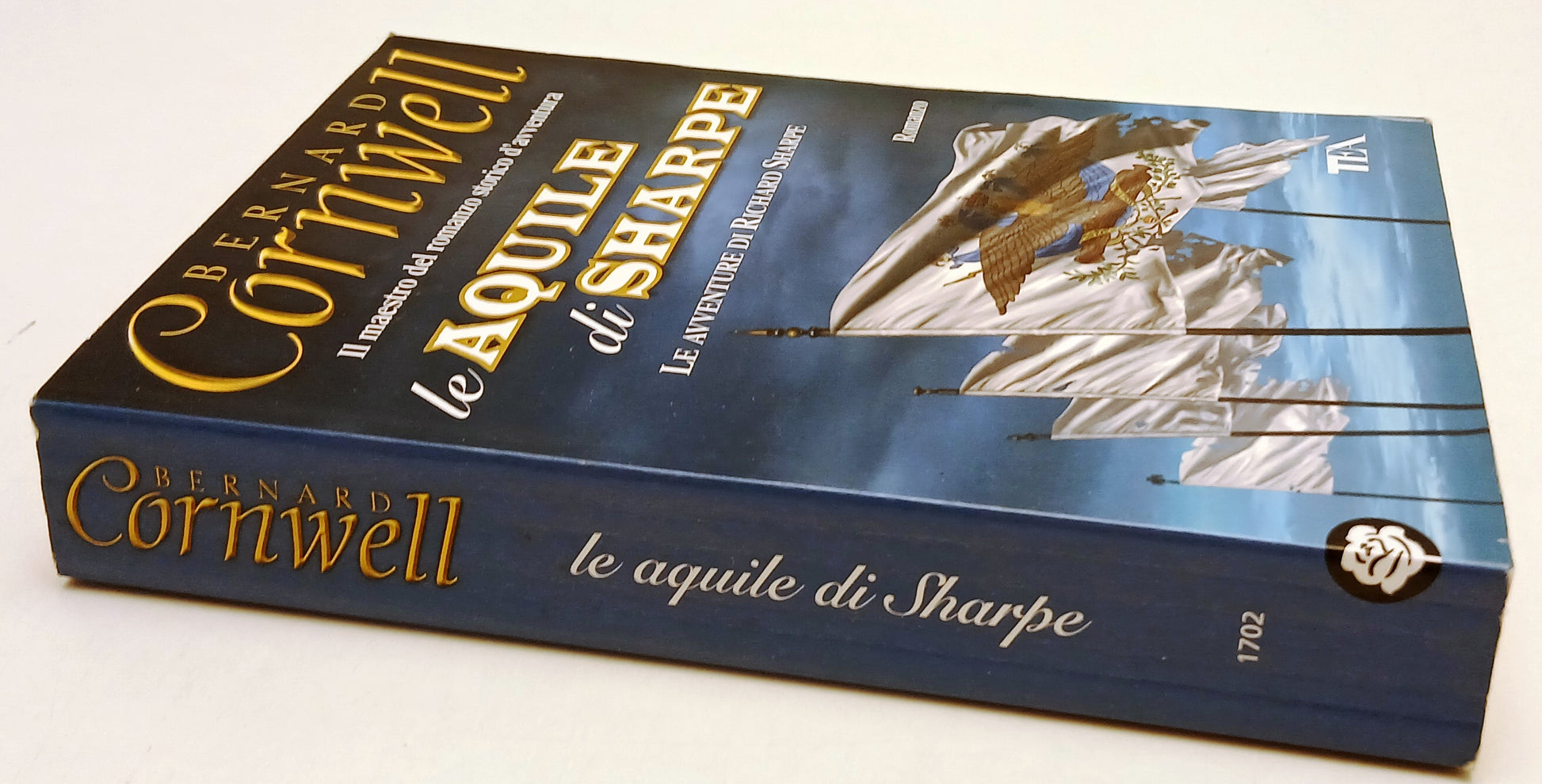LN- LE AQUILE DI SHARPE - BERNARD CORNWELL - TEADUE -- 1a ED.- 2009- B- YFS152