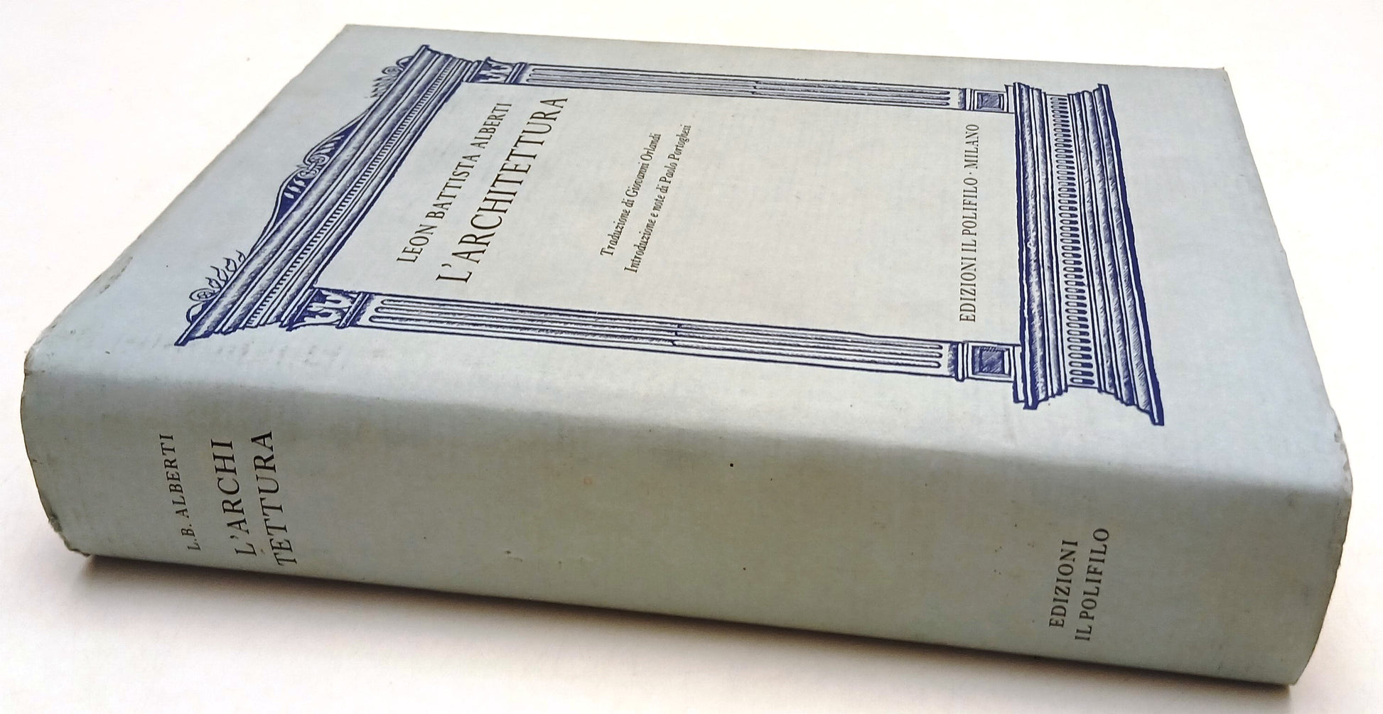 LT- L'ARCHITETTURA - LEON BATTISTA ALBERTI - IL POLIFILO --- 1989 - CS - XFS206