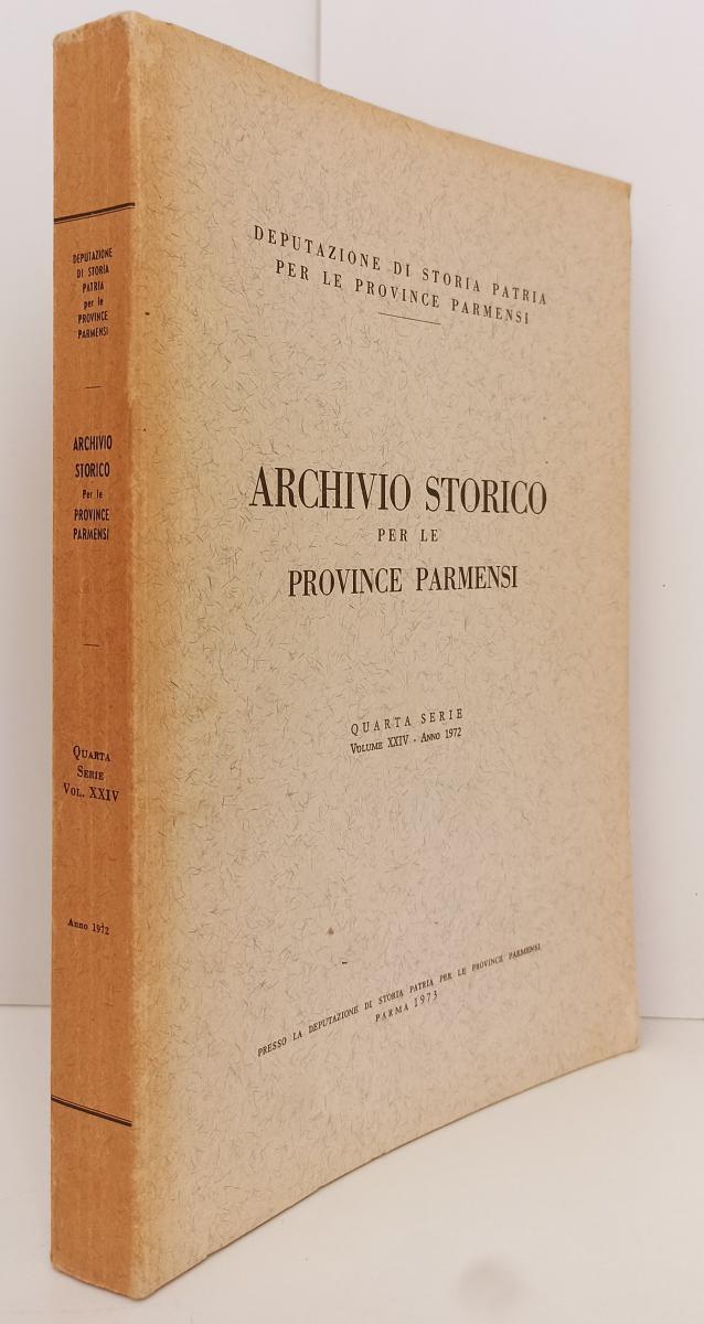 LS- ARCHIVIO STORICO PER LE PROVINCE PARMENSI IV SERIE VOL. XXIV 1972 - XFS155