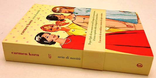 LN- ARIA DI NOVITA' - CARMEN KORN - FAZI -- 1a ED. - 2020 - B - YFS966