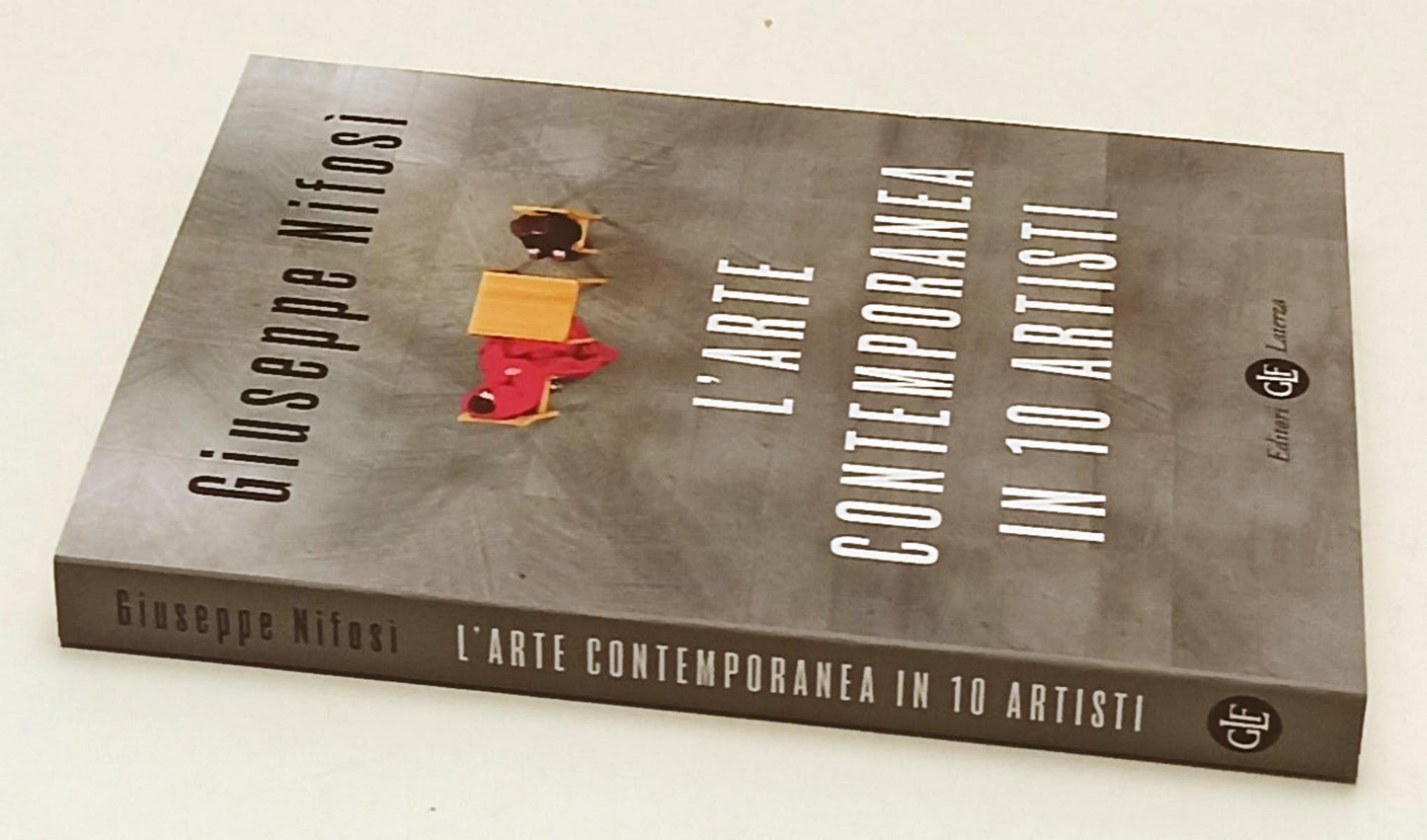 LS- L'ARTE CONTEMPORANEA IN 10 ARTISTI- GIUSEPPE NIFOSI- LATERZA- 2022- B- YPL29