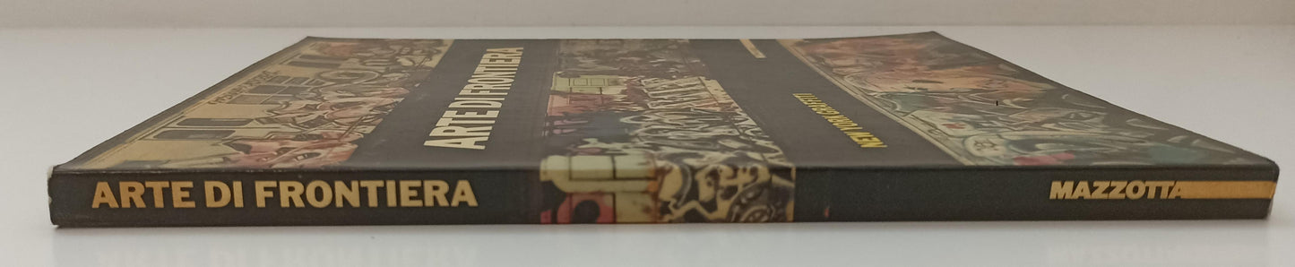 LT- ARTE DI FRONTIERA NEW YORK GRAFFITI CATALOGO MOSTRA- MAZZOTTA- 1984-B-ZFS386