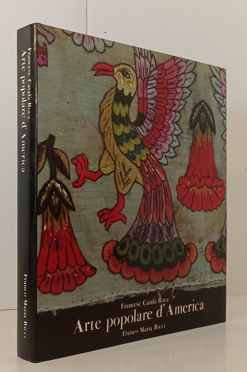 LT- ARTE POPOLARE D'AMERICA- CATALA' ROCA- FRANCO MARIA RICCI--- 1981- CS-YFS103
