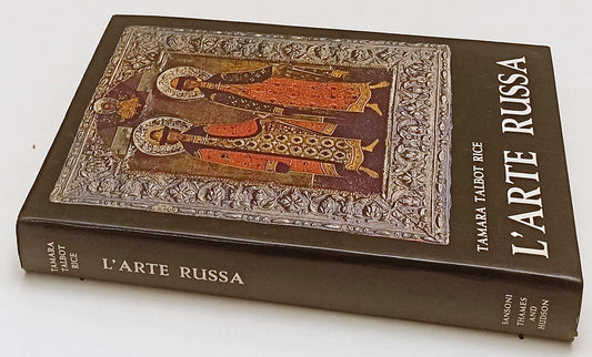 LT- L'ARTE RUSSA - TAMARA TALBOT RICE - SANSONI --- 1956 - CS - YFS598