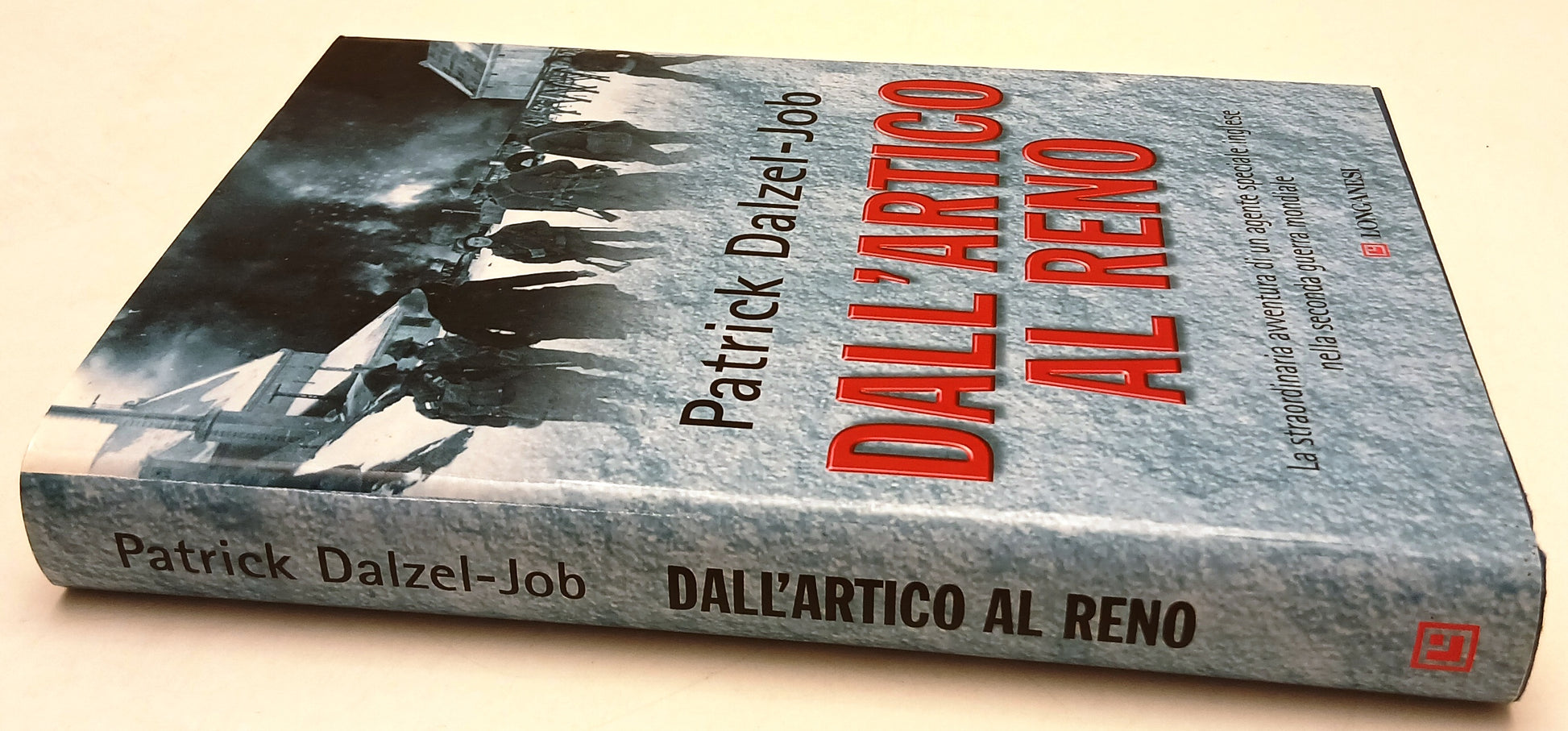 LN- DALL'ARTICO AL RENO - PATRICK DALZEL-JOB - LONGANESI --- 2008- CS- ZFS42