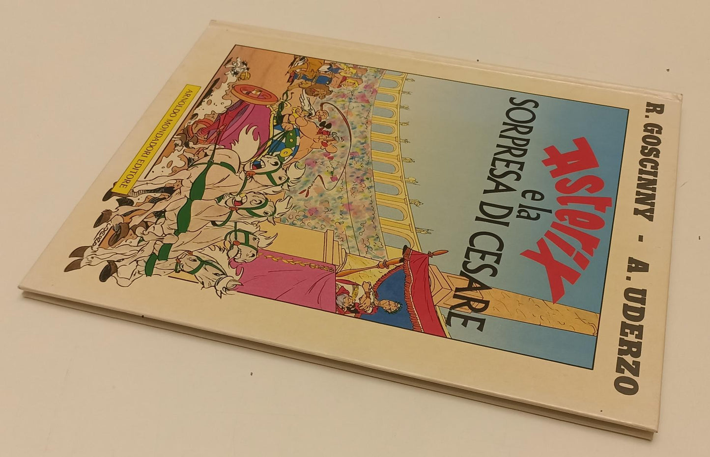 FC- ASTERIX E LA SORPRESA DI CESARE - GOSCINNY - MONDADORI - 1a ED. 1986- C- D24