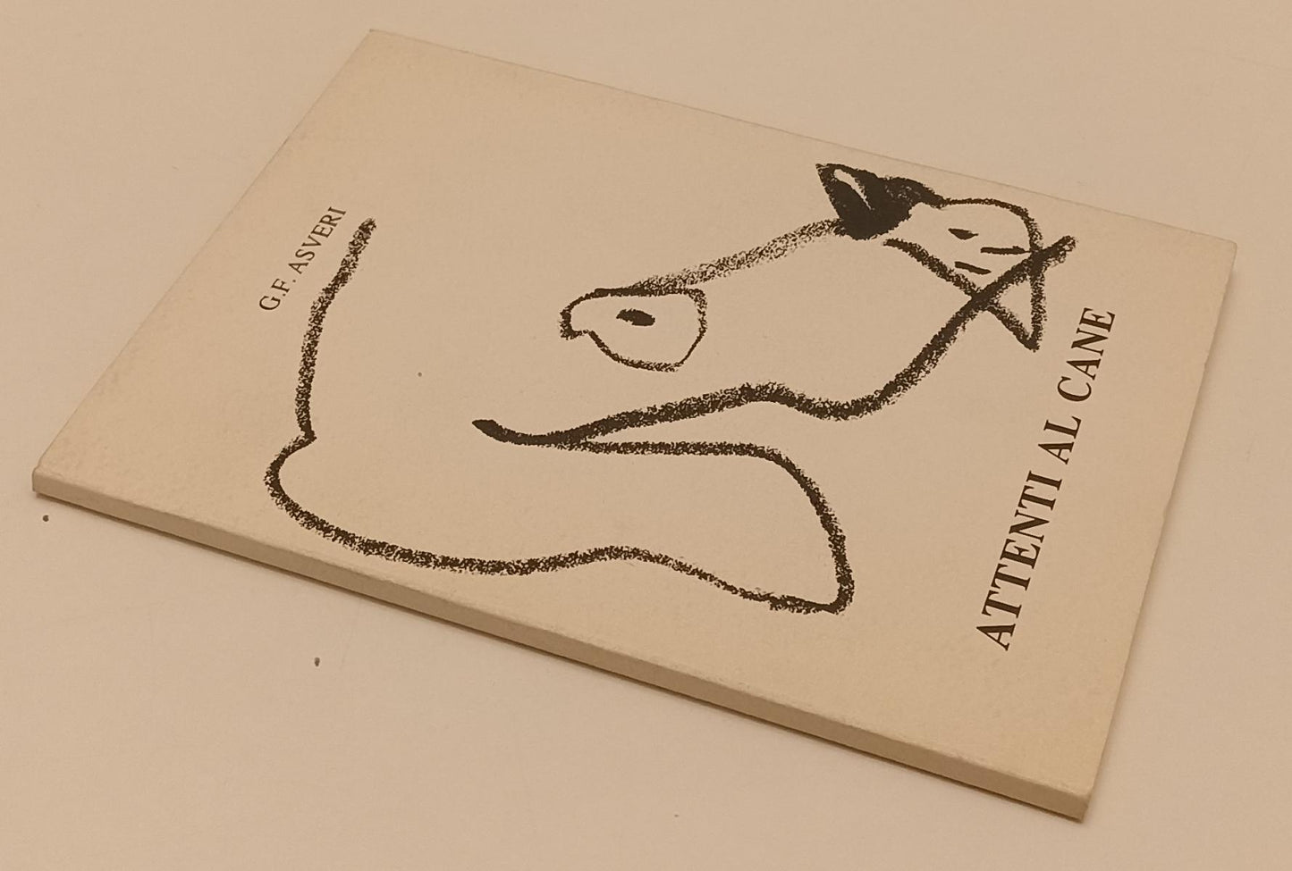 LT- ATTENTI AL CANE POESIE DISEGNI - G.F. SAVERI - PIACENZA --- 1994 - B- XFS173