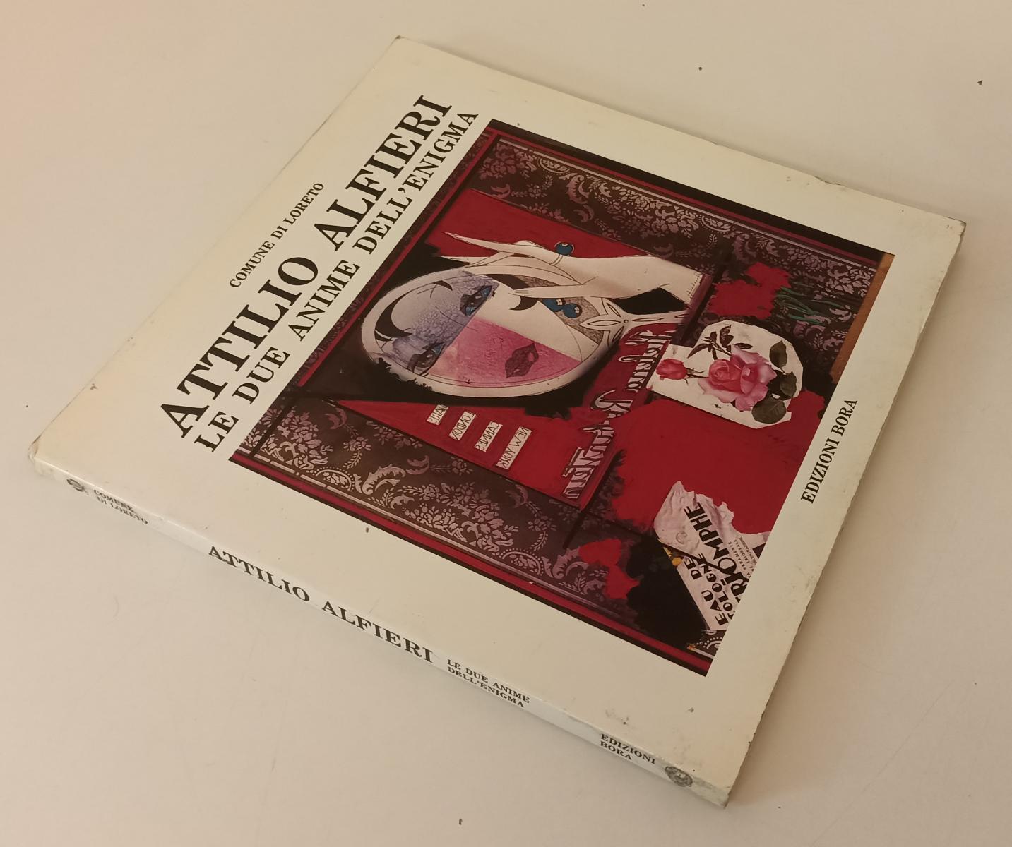 LT- ATTILIO ALFIERI LE DUE ANIME DELL'ENIGMA COMUNE LORETO - BORA - 1989- XFS164