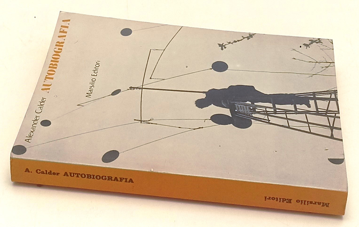 LS- AUTOBIOGRAFIA - ALEXANDER CALDER - MARSILIO - SAGGI- 1a ED.- 1984- B- XFS107
