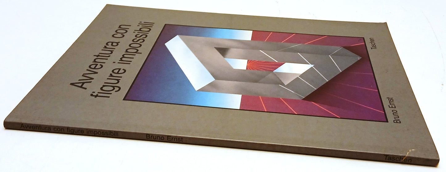 Avventura con figure impossibili - Bruno Ernst - Taschen - 1a ed. - YFS117