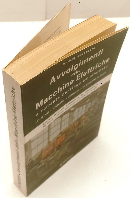 LZ- AVVOLGIMENTI DELLE MACCHINE ELETTRICHE - MANLIO MAZZOCCHI- HOEPLI - B- XFS61