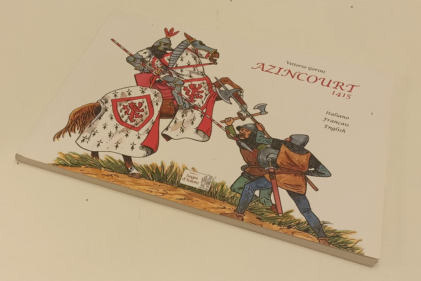FV- AZINCOURT 1415 ILLUSTRATO - VITTORIO GORINI - SEGNI D'AUTORE - 2019 - B- B24