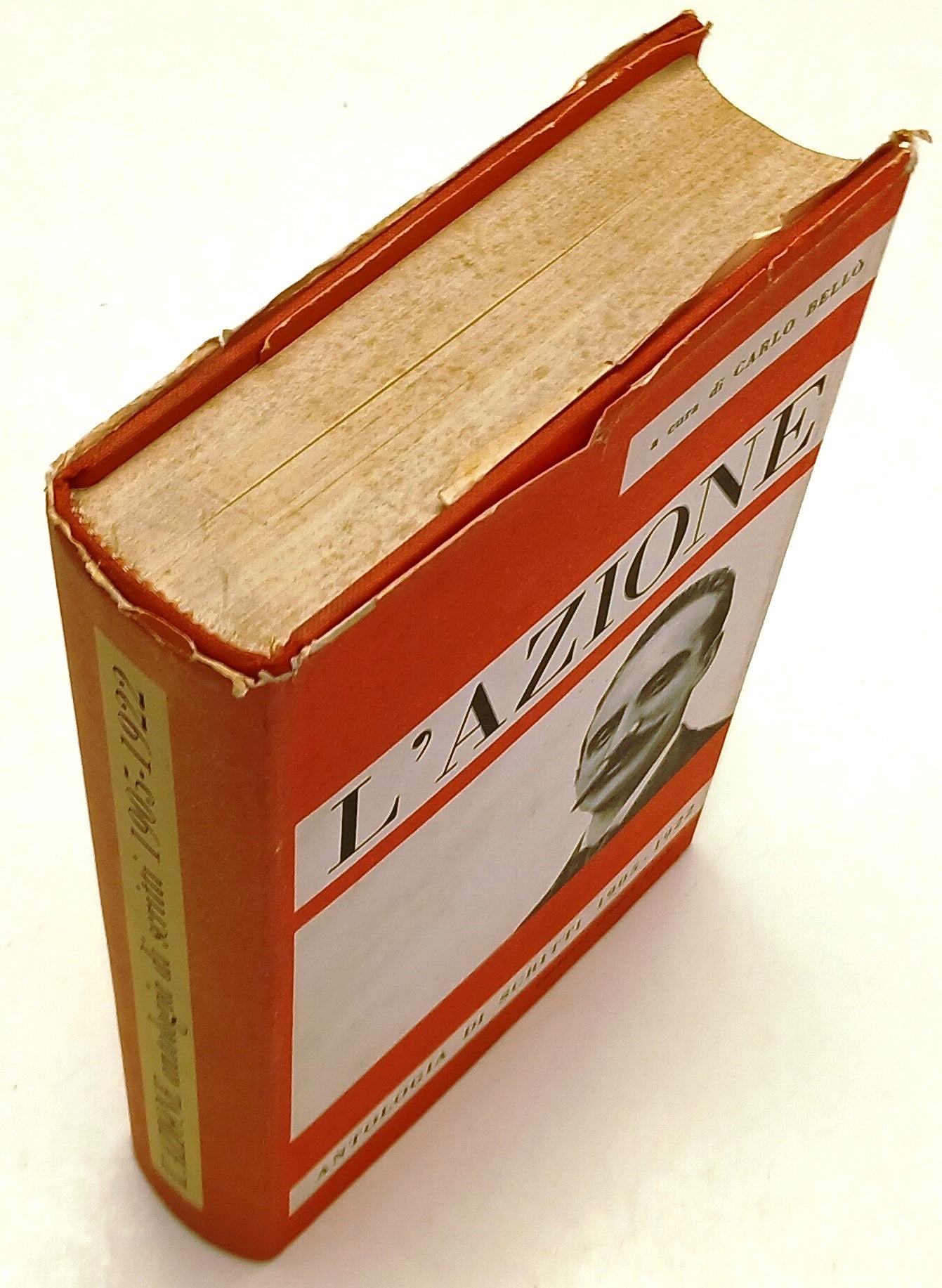 LS- L'AZIONE ANTOLOGIA SCRITTI 1905-1922 - BELLO'- CINQUE LUNE- 1967- CS- YFS277