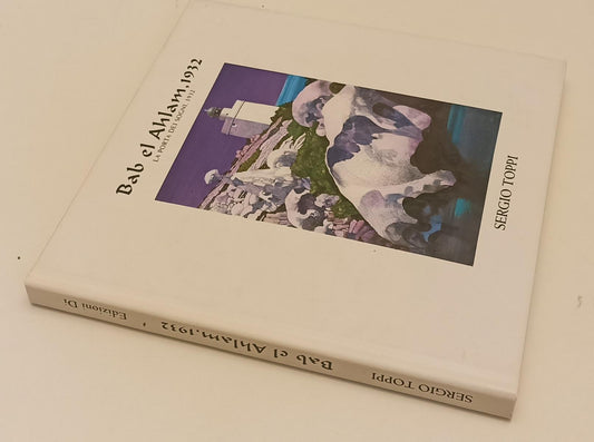 FV- BAB EL AHLAM 1932 LA PORTA DEI SOGNI- SERGIO TOPPI- EDIZIONI Di- 2001- C-C24