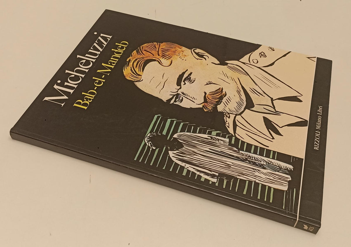 FV- BAB-EL-MANDEB - ATTILIO MICHELUZZI - RIZZOLI MILANO LIBRI- 1987- B- B24