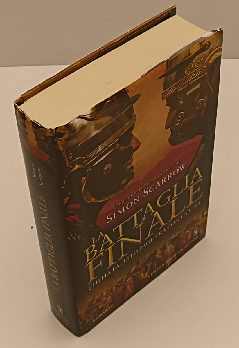 LN- LA BATTAGLIA FINALE - SIMON SCARROW - NEWTON COMPTON --- 2013- CS- XFS136