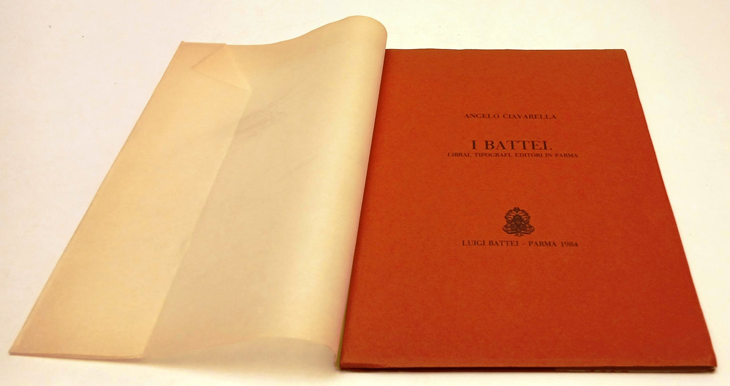 LT- I BATTEI LIBRI TIPOGRAFI EDITORI IN PARMA + TAVOLA- CIARAVELLA- 1984- XFS162