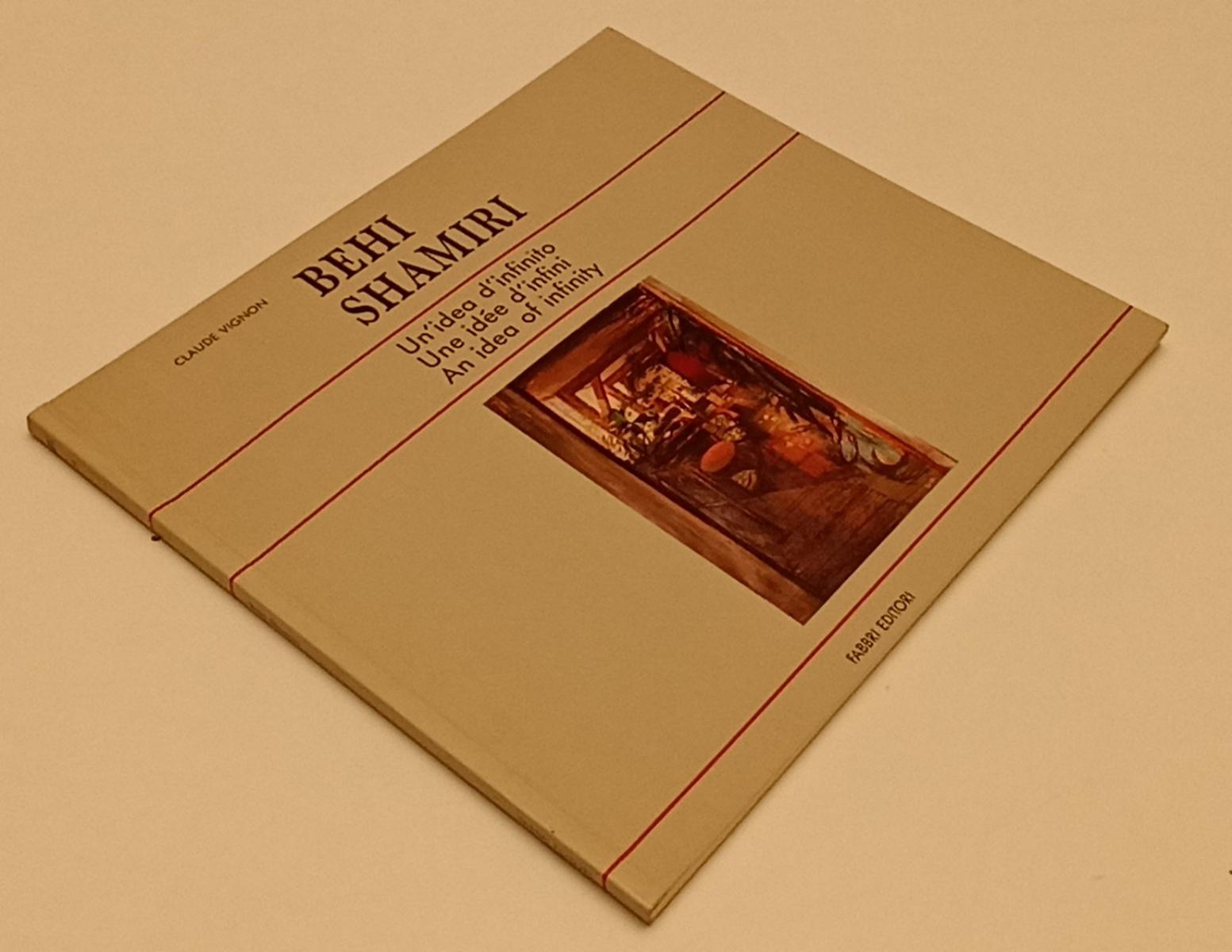 LT- BEHI SHAMIRI UN'IDEA D'INFINITO CATALOGO - VIGNON- FABBRI--- 1991- B- XFS178