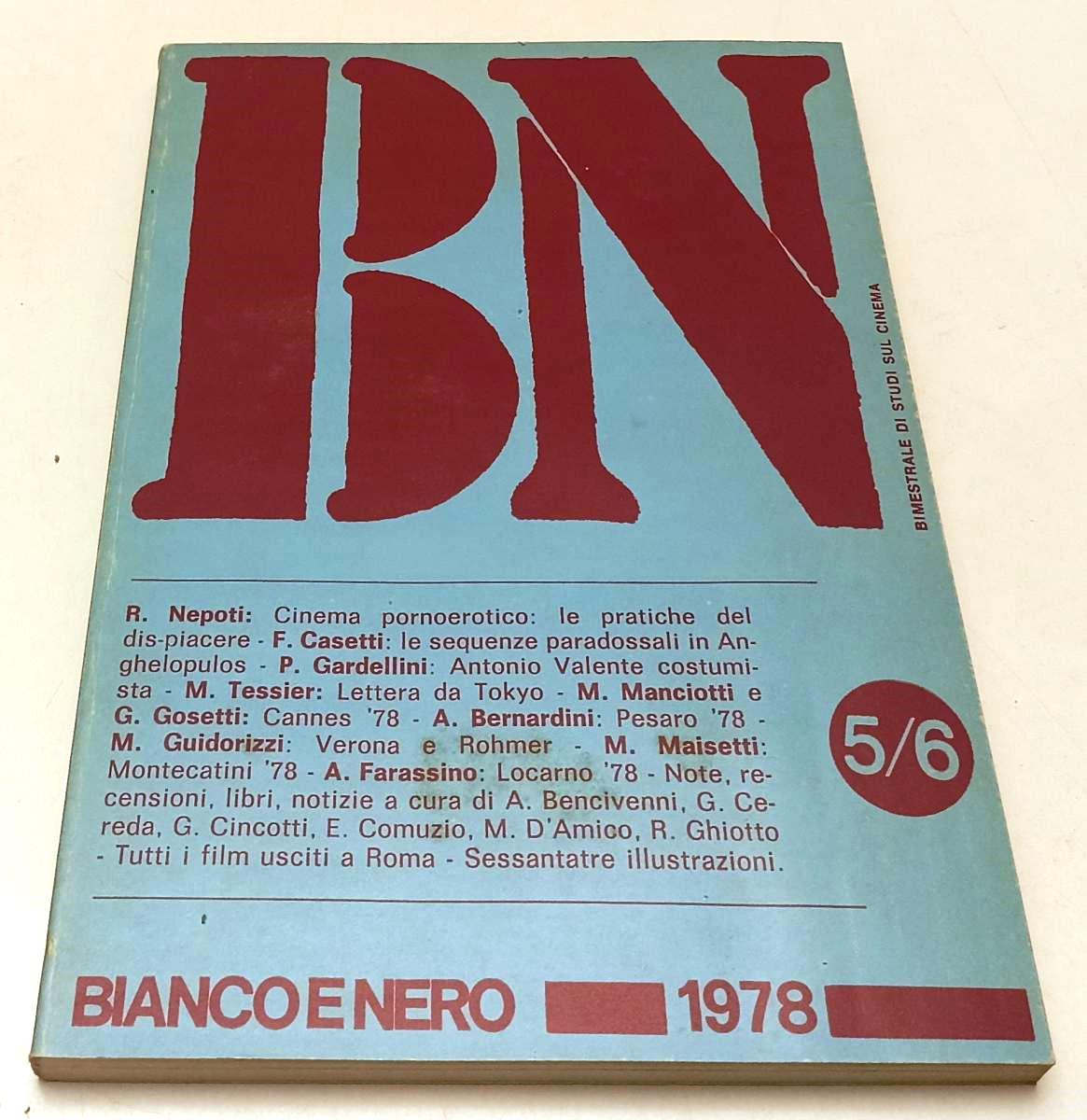 LW- BN BIANCO E NERO 1/6 XXXIX 1978 ANNATA COMPLETA STUDI SUL CINEMA - YFS313