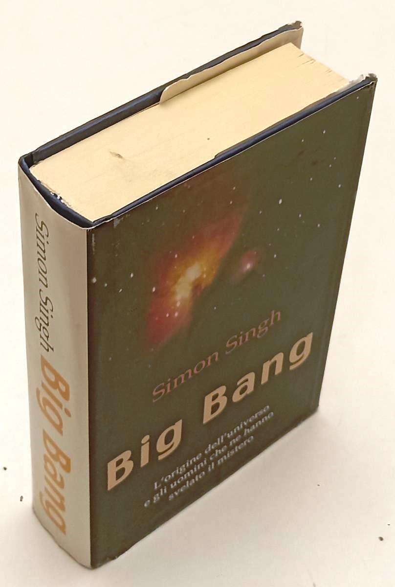 LZ- BIG BANG ORIGINE UNIVERSO - SIMON SINGH - MONDOLIBRI --- 2005 - CS - YFS407