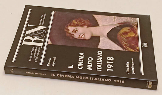 LW- B&N NUMERO SPECIALE IL CINEMA MUTO ITALIANO 1918 FILM GRANDE GUERRA - YFS342