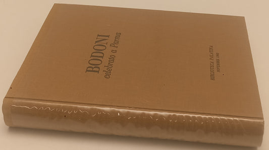 LS- BODONI CELEBRATO A PARMA 55 TAVOLE -- BIBLIOTECA PALATINA --- 1963-- WPR319