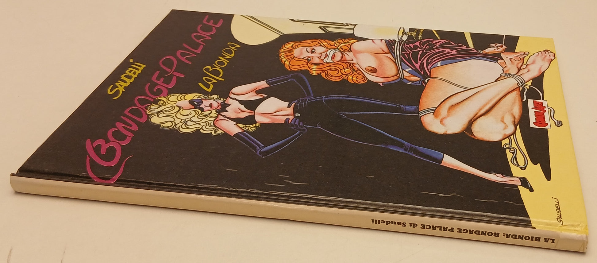 FP- LA BIONDA BONDAGE PALACE - SAUDELLI - COMIC ART GRANDI EROI - 1990- C- H25
