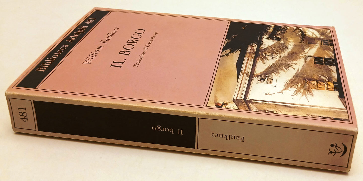 LN- IL BORGO - WILLIAM FAULKNER - ADELPHI - BIBLIOTECA 481- 1a ED.- 2005- B- XFS