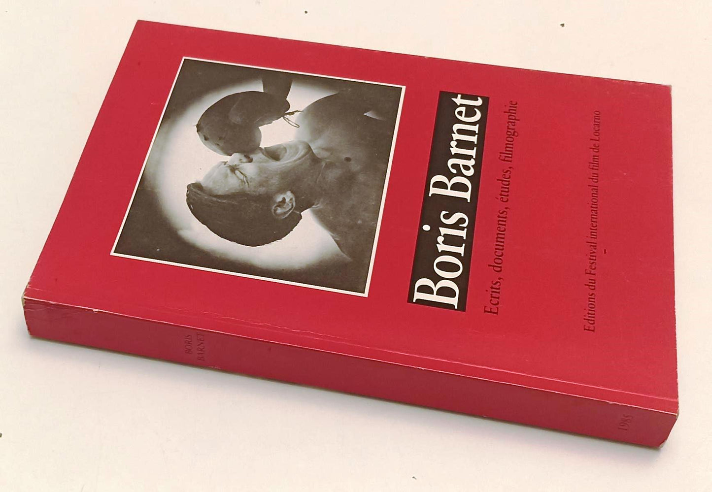 LW- BORIS BARNET ECRITS ETUDES FILMOGRAPHIE - FESTIVAL LOCARNO- 1985- B- YFS472