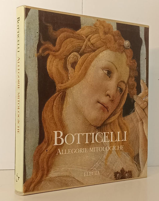 LT- BOTTICELLI ALLEGORIE MITOLOGICHE- ACIDINI LUCHINAT- ELECTA- 2001- CS- YFS137