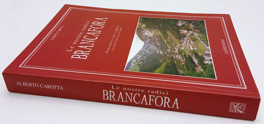 LS- LE NOSTRE RADICI BRANCAFORA- ALBERTO CAROTTA- SERENISSIMA--- 1997- B- YFS458