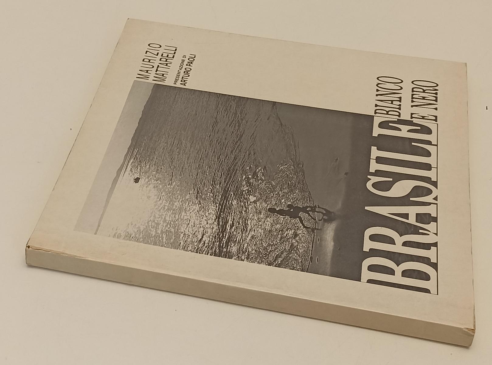 LT- MAURIZIO MATTARELLI BRASILE BIANCO E NERO - ARTURO PAOLI---- 1992- B- YFS290
