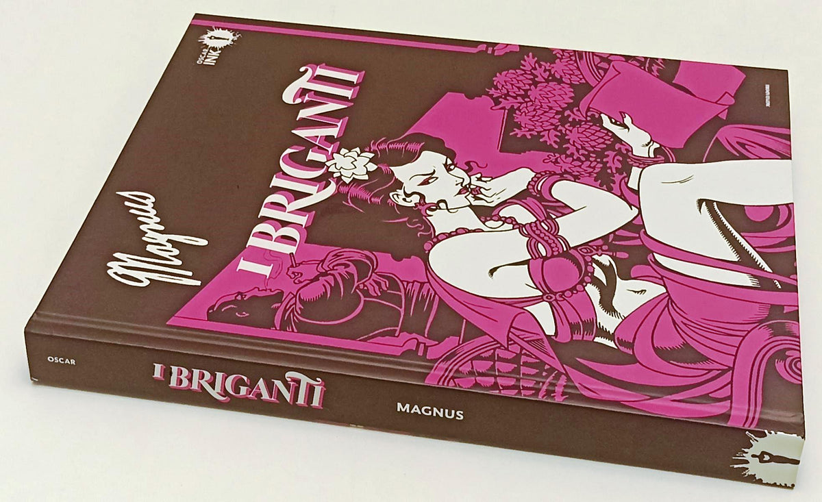 FV- I BRIGANTI - MAGNUS - MONDADORI OSCAR INK - 1a ED. 2019 - C - G24