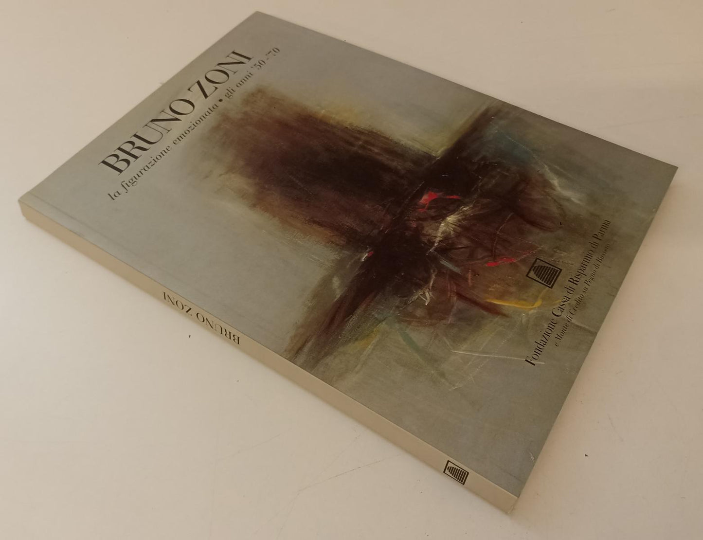 LT- BRUNO ZONI LA FIGURAZIONE EMOZIONATA CATALOGO - FONDAZIONE CARIPARMA - WPR