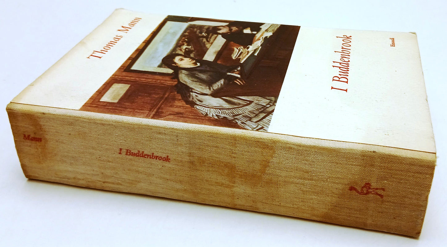 LN- I BUDDENBROOK - THOMAS MANN - EINAUDI - I SUPERCORALLI- 2a ED.- 1954- B- XFS