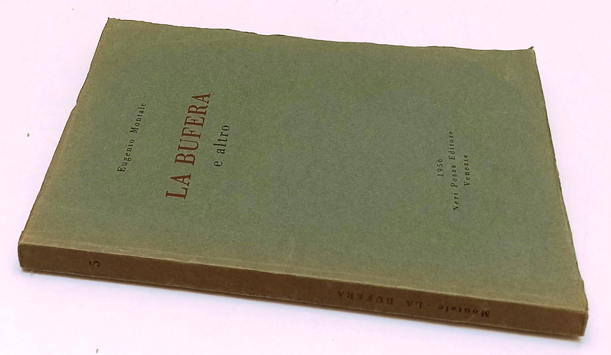 LN- LA BUFERA - EUGENIO MONTALE - NERI POZZA - POESIA 4- 1a ED.- 1956- B- XFS138