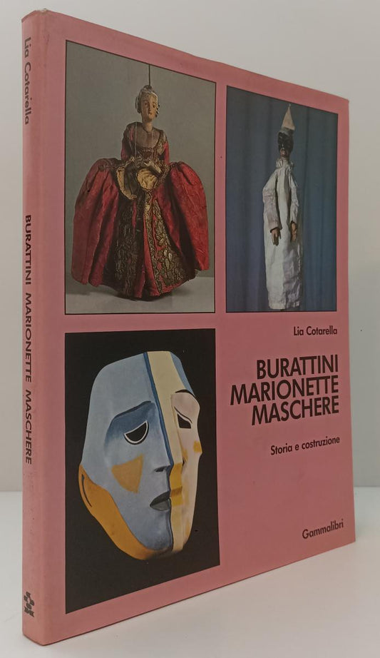 LZ- BURATTINI MARIONETTE MASCHERE- LIA CATARELLA- GAMMALIBRI--- 1984- CS- ZFS581