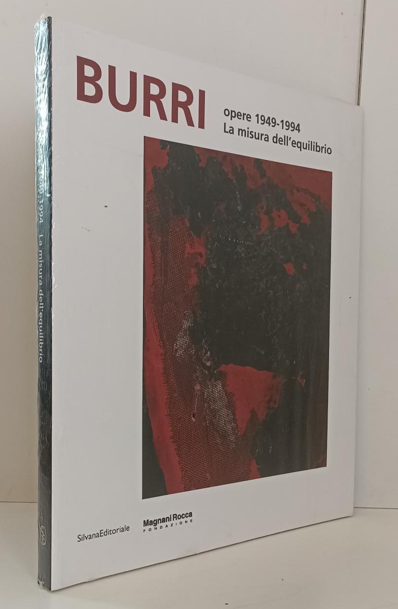 LT- BURRI OPERE 1949/1994 MISURA EQUILIBRIO-- SILVANA- MAGNANI ROCCA--- B-YFS898