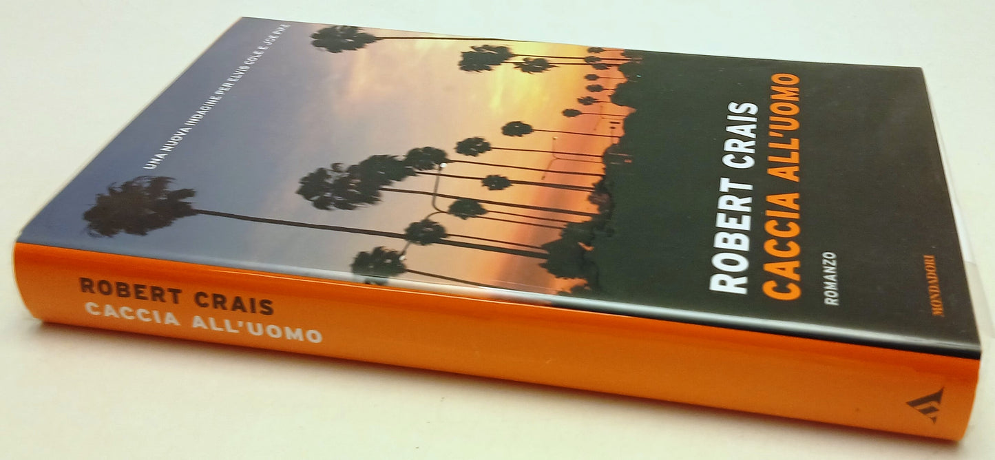 LG- CACCIA ALL'UOMO - ROBERT CRAIS - MONDADORI -- 1a ED. - 2020 - B - YFS154