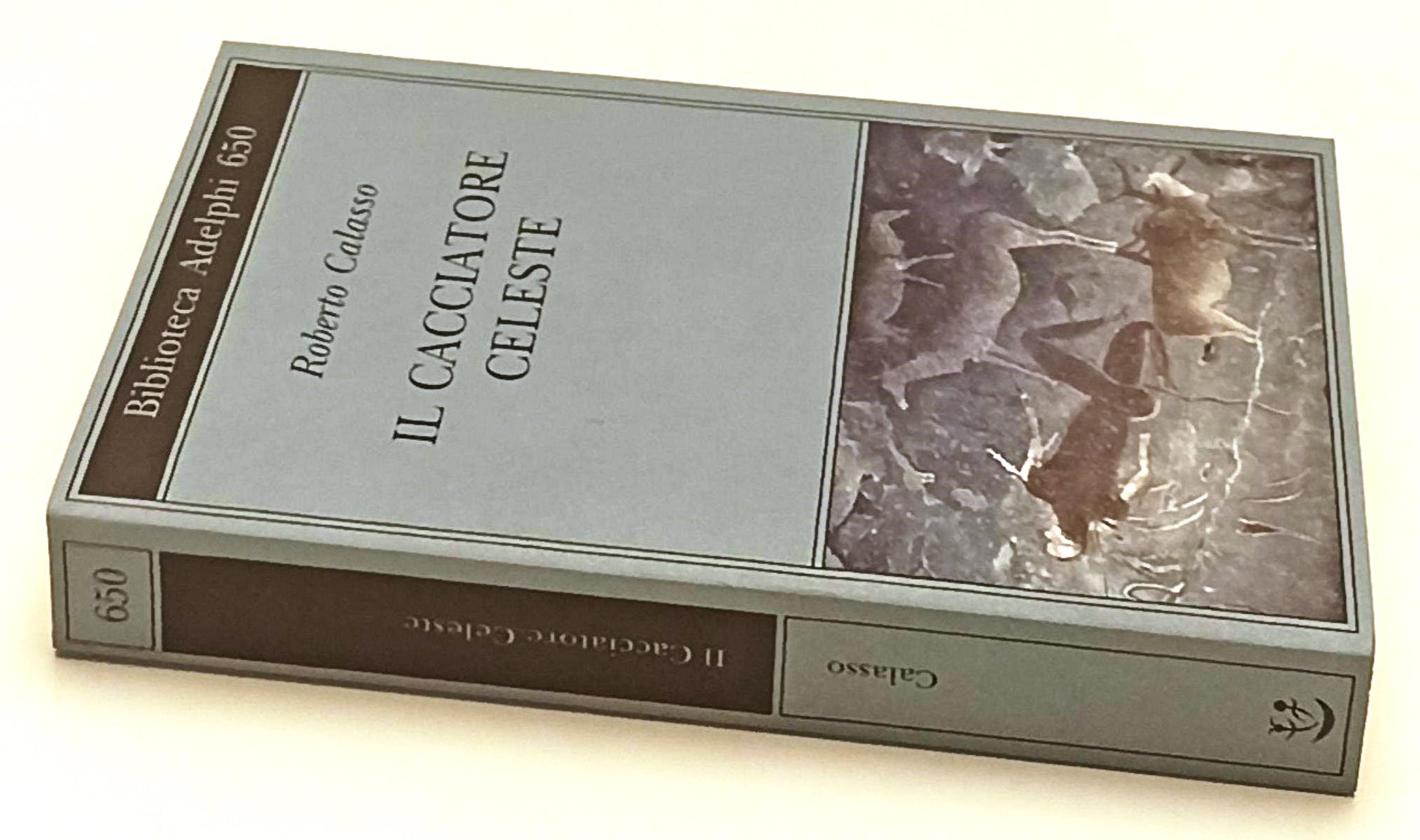 LN- IL CACCIATORE CELESTE - ROBERTO CALASSO - ADELPHI- BIBLIOTECA-- 2016- B- XFS