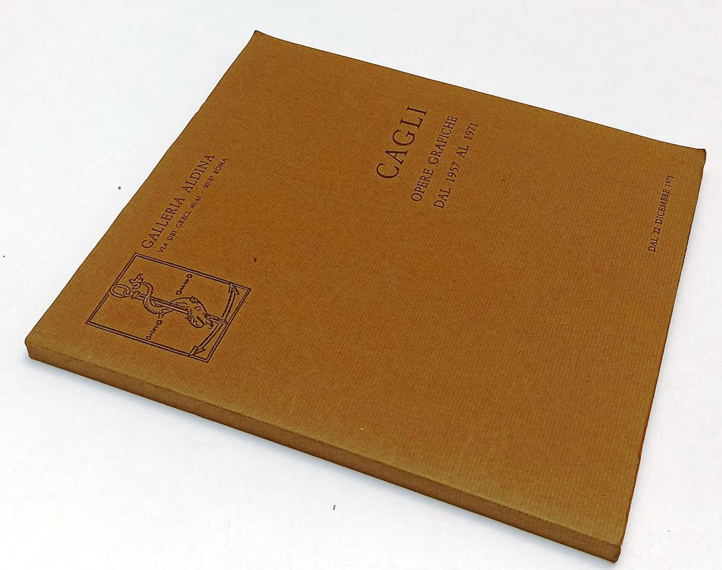 LT- CAGLI OPERE GRAFICHE DAL 1957 AL 1971 -- GALLERIA ALDINA--- 1971- B- XFS189