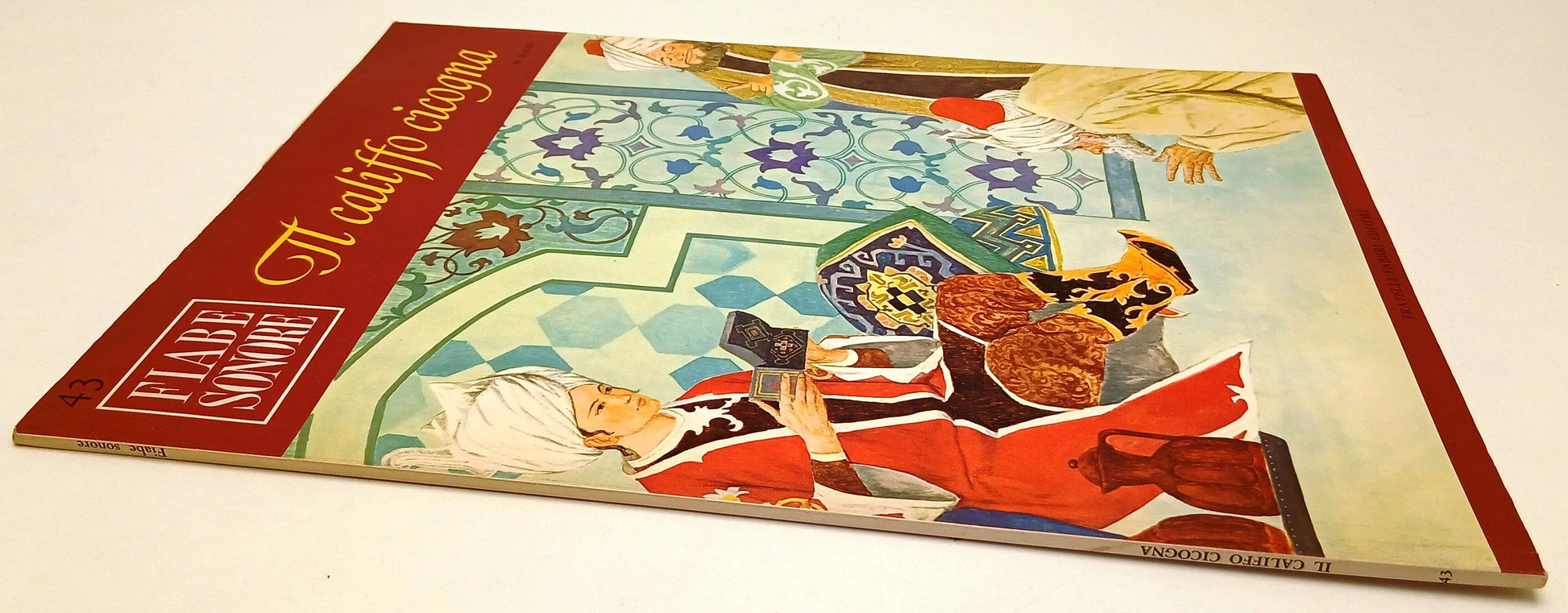 LB- FIABE SONORE N.43 IL CALIFFO CICOGNA + disco 45 giri - FABBRI - B - RVSa765