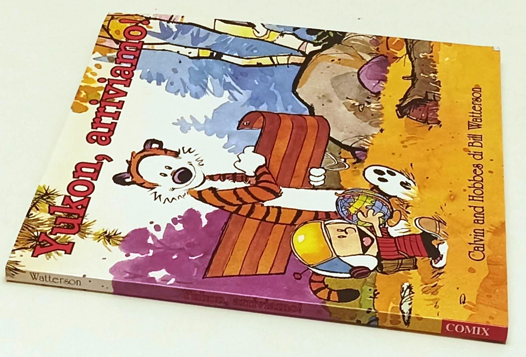 FV- CALVIN AND HOBBES YUKON ARRIVIAMO - BILL WATTERSON - COMIX ---- B - Q24