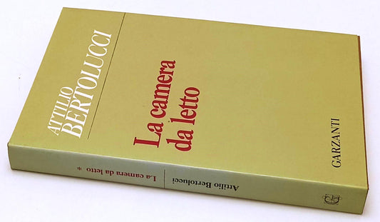 LA CAMERA DA LETTO - ATTILIO BERTOLUCCI - GARZANTI - POESIE --- CS- YFS606