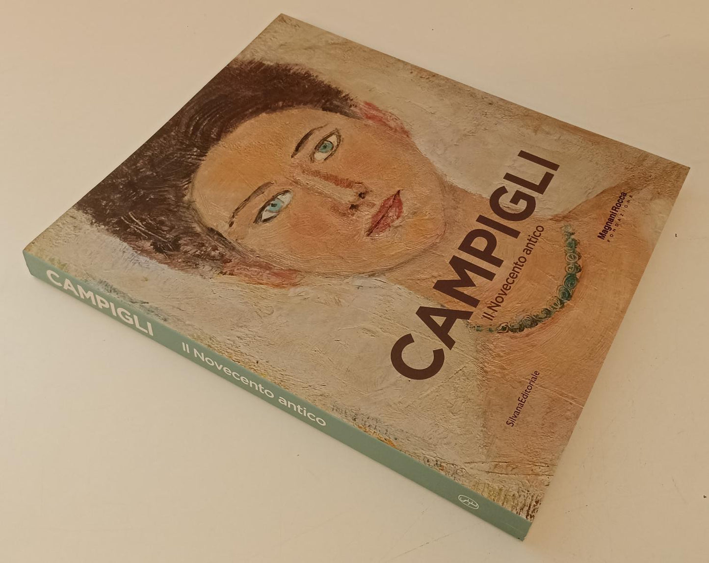 LT- CAMPIGLI IL NOVECENTO ANTICO -- SILVANA - MAGNANI ROCCA -- 2014 - B - YFS885