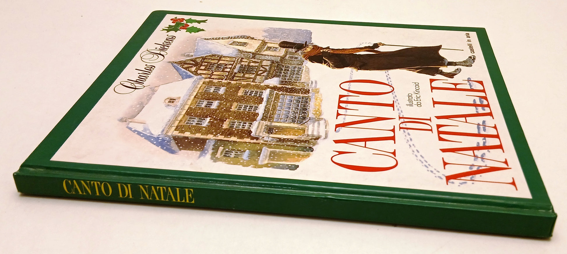 LB- CANTO DI NATALE - CHARLES DICKENS ERIC KINCAID - CASTELLI IN ARIA- C- YFS307
